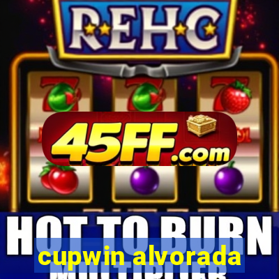 cupwin alvorada